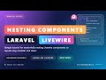 Nesting Components  Laravel Livewire 3  Bangla Tutorial - EP28 | How  Use Nested Components Properly