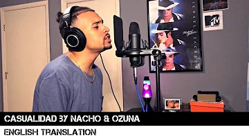 Casualidad by Nacho, Ozuna (English Translation)