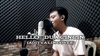 Hello - Dua Cincin (Aditya Lin Cover)