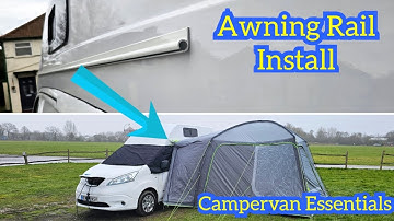 Campervan Essentials: Awning Rail Install on A Nissan e-NV200