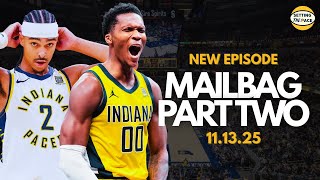 Mailbag Pt 2: Could Nembhard be the Trade Piece to a Center + How Much Money is Too Much foBenn