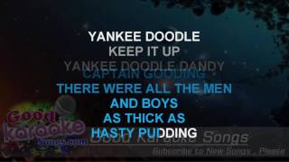 Yankee Doodle  - Traiditional (Lyrics Karaoke) [ goodkaraokesongs.com ]