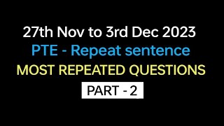 PTE - Speaking Repeat Sentence (Part-2) Nov Exam Prediction | Repeat sentence practice pte