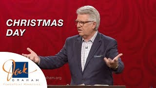 Christmas Day | PowerPoint with Dr. Jack Graham