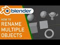How to rename multiple objects at once in blender