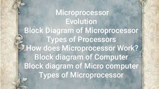Part-1 Microprocessor (Definition, Types, Work, Block diagram of Computer, and Micro-Computer)
