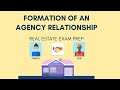 Formation of an Agency Relationship | Real Estate Exam Topics Explained