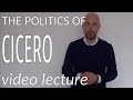 The politics of cicero lecture