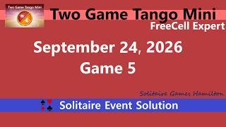 Two Game Tango Mini Game #5 | September 24, 2026 Event | FreeCell Expert screenshot 4
