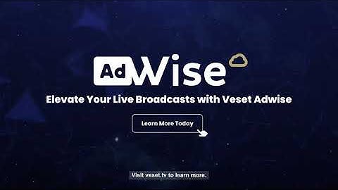 Veset AdWise dynamic ad insertion platform