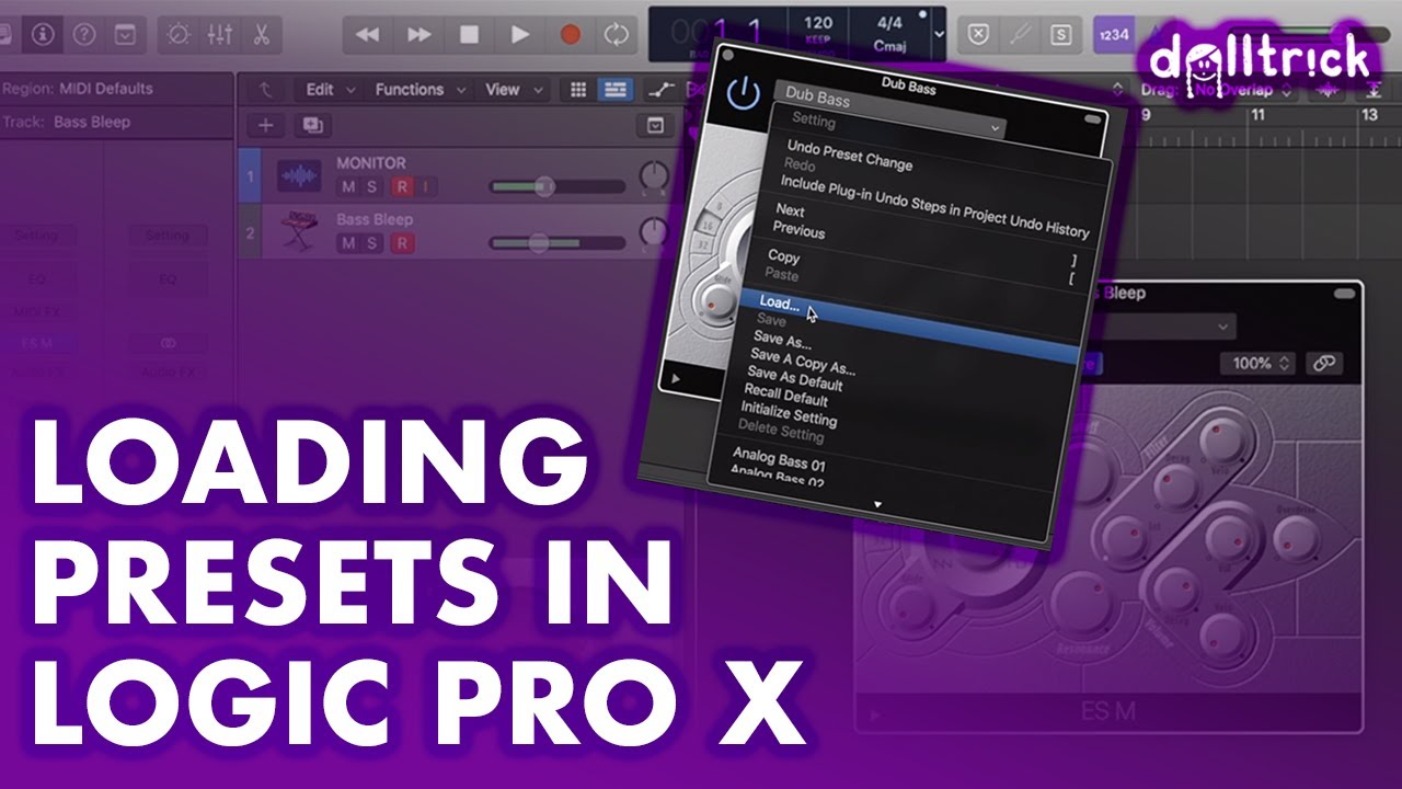 How to Load Presets in Logic Pro X | A Tr!ck A Day with dolltr!ck - YouTube