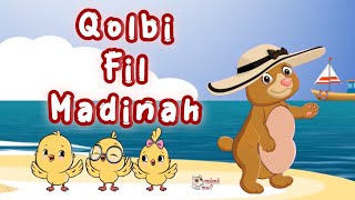 Qalbi Fil Madinah  Lagu Islami Anak Dengan Animasi Kartun Lucu Favorit Anakanak Sholawat Populer