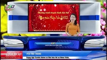 Chương trình Truyền hình đặc biệt mừng Xuân Nhâm Dần 2022 29 Tết