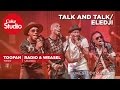 Toofan  radio and weasel talk and talkeledji  coke studio africa