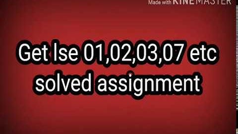 Lse 01,02,03,07 solved assignment