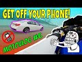 GET OFF YOUR PHONE! (Motovlog #6)