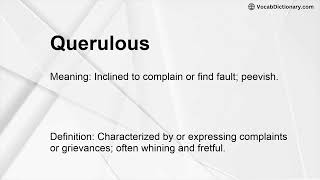 Querulous Meaning Net Worth