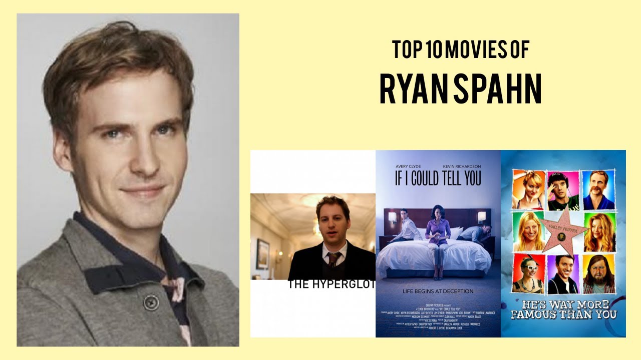 Ryan Spahn Top 10 Movies of Ryan Spahn| Best 10 Movies of Ryan Spahn