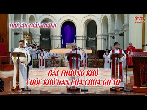 Video Bài thương khó thứ Sáu tuần thánh ngày 2-4-2021 - youtube