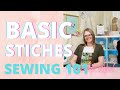 Basic Sewing Stitches You Need to Know - Sewing 101