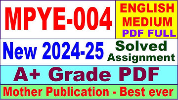 MPYE 004 solved assignment 2024-25 in English || mpye 004 solved assignment 2025 || mpye4 2024-25