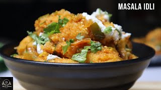 Tawa Masala Idli with SECRET INGREDIENT !!!! Unique Idli Recipe | Divya'z Kitchen