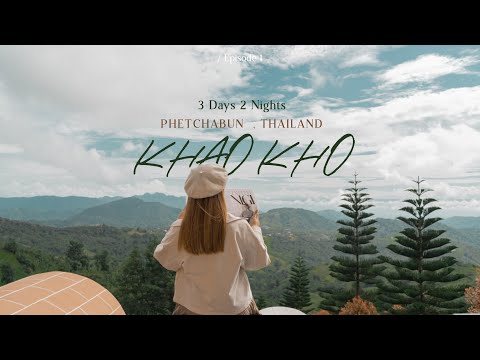 เที่ยวเขาค้อ 3 วัน 2 คืน ที่พักหลักพันบนยอดเขา กับวิวหลักล้าน | Khao Kho Ep.1