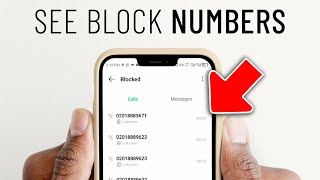 How to See Block Numbers on Android Phone - Full Guide