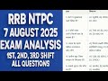RRB NTPC 7 August 2025 Exam Analysis | 1st, 2nd, 3rd Shift Questions #rrbntpc #ntpcexamreview