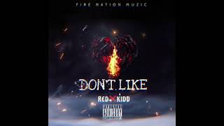 Redxkidd - Don’t like (Official Audio)