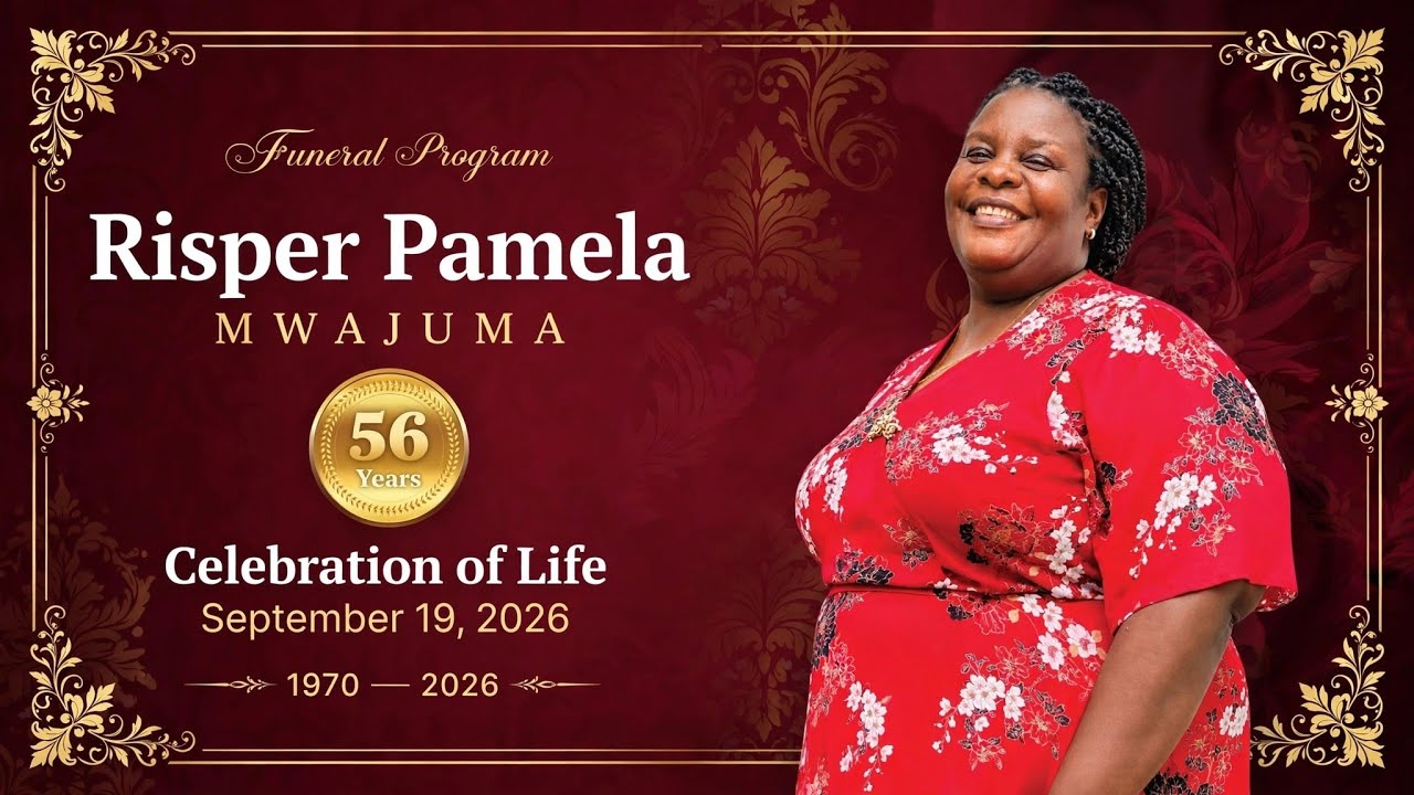 CELEBRATING THE LIFE OF THE LATE MAMA RISPER PAMELA MWAJUMA