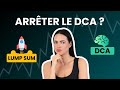Lump Sum vs DCA : Quelle est la meilleure stratégie en bourse ?