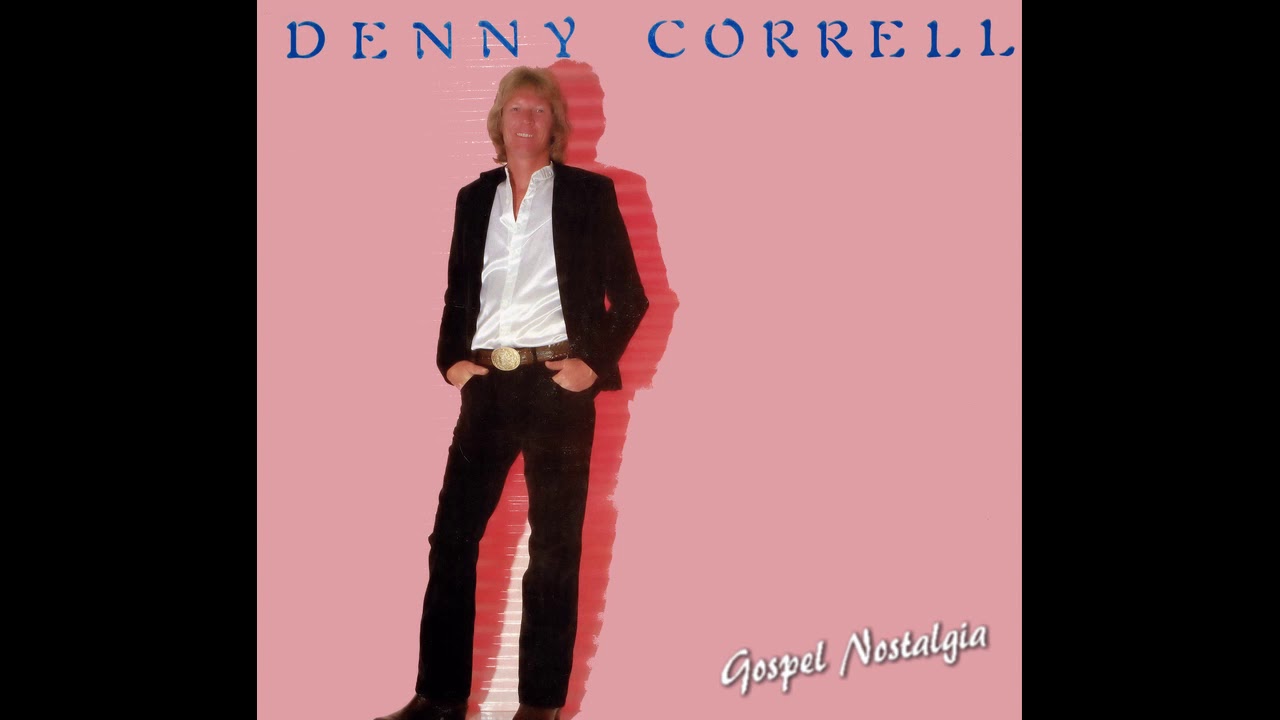 Denny Correll (1980) "All To Him "