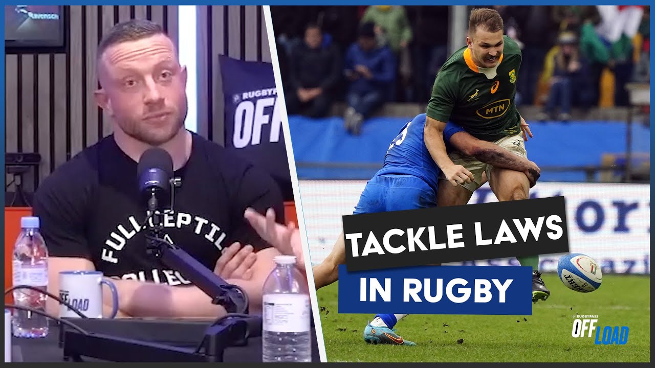 RugbyPass Offload go deep on the new tackle laws in rugby