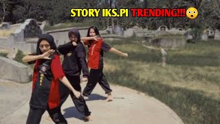 Story srikandi iks.pi  trending || keren 😲