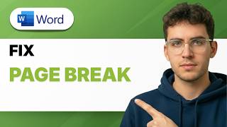 How to Fix Microsoft Word Page Break [2026 Full Guide]