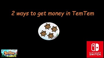 How to make easy money in Temtem