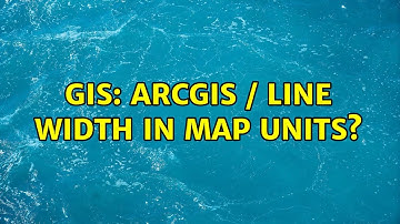 GIS: ArcGIS / Line width in map units? (2 Solutions!!)