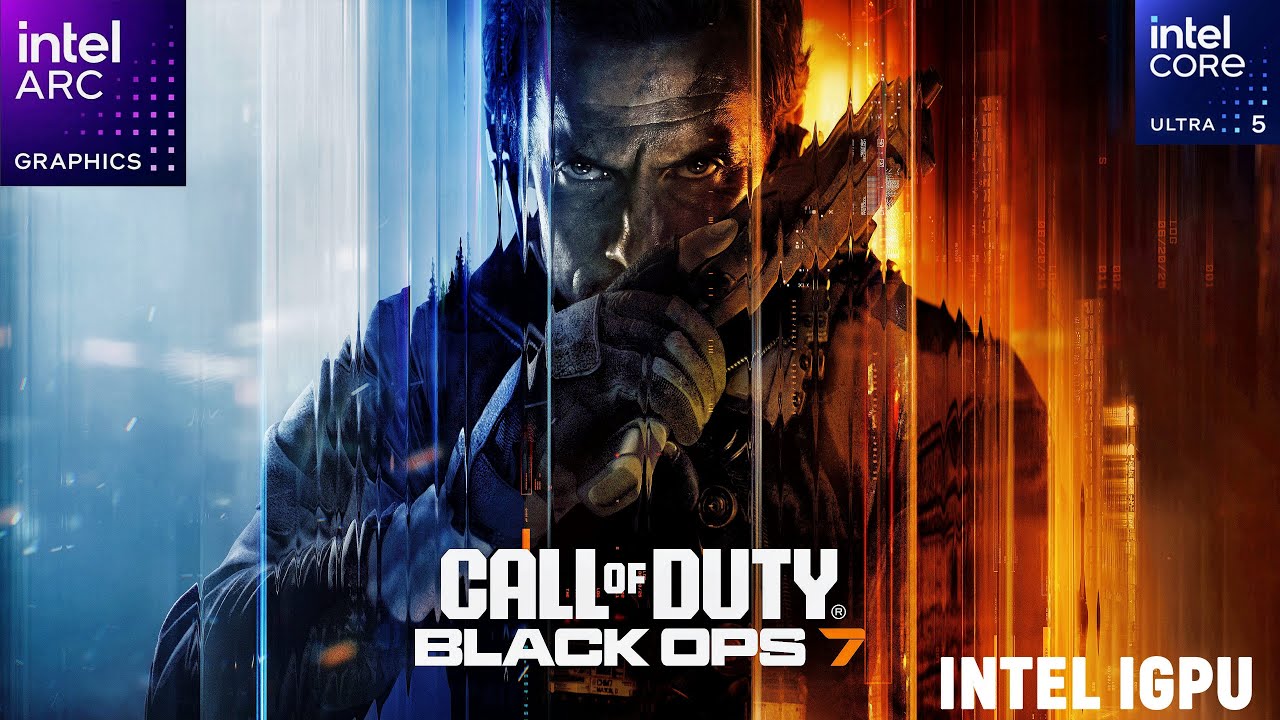 Call Of Duty Black Ops 7 Intel Arc IGPU | Intel Core Ultra 5 125H ...
