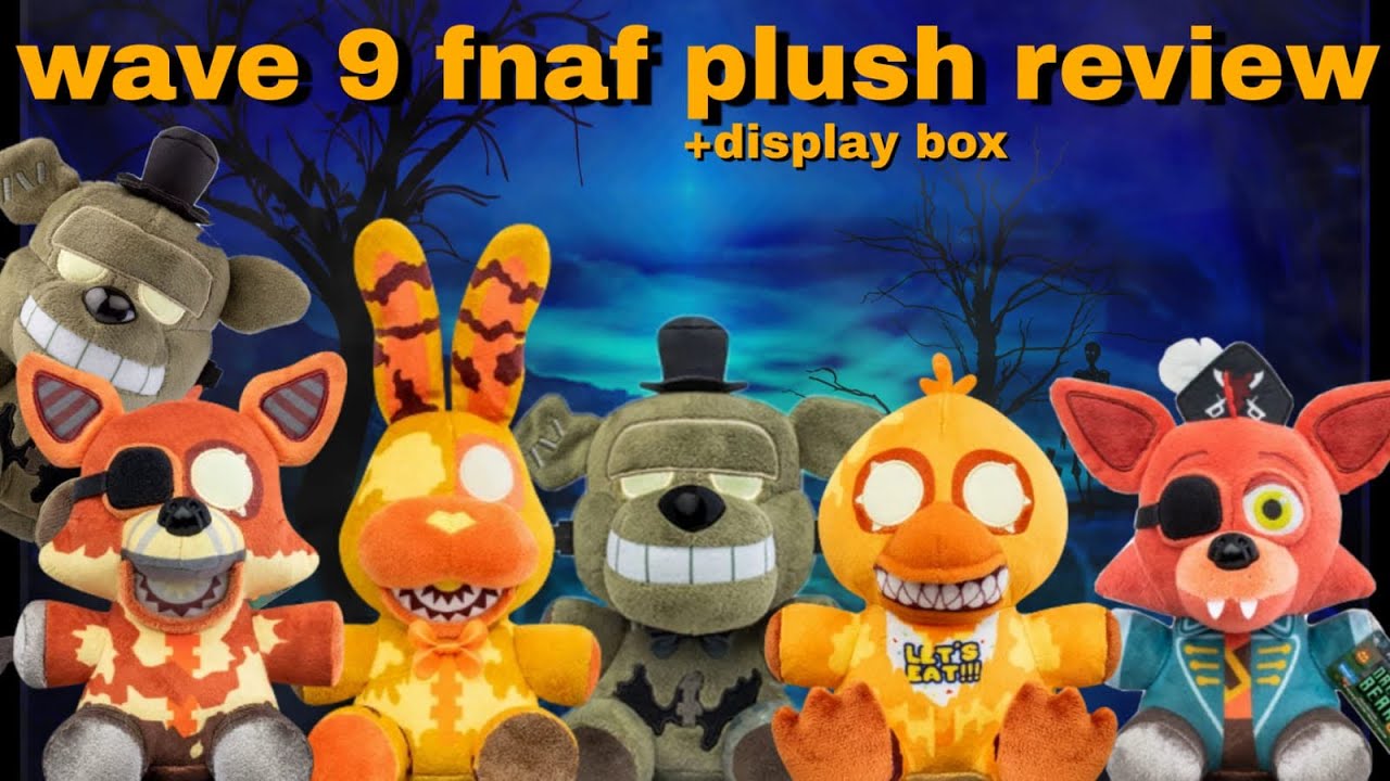 Wave 9 FNAF Plush Review - YouTube
