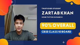 Average to 90% | Zartab's Success Story with Trustudies Home Tuitions in Ranchi | CBSE Board Exams