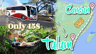 Cancun To Tulum // CHEAPEST Transportation