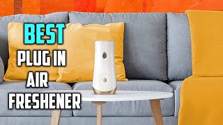 Top 5 Best Plug in Air Freshener for Home, Bathroom and Odor Eliminator Review in 2023