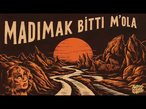 Madımak Bitti M'ola (Anatolian Rock)