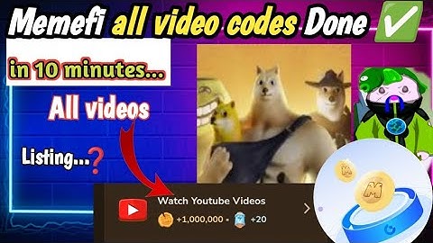 Memefi All video codes Done ✅ in 10 minutes.... listing date release.. simple trick for video codes