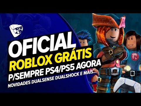 É OFICIAL! ROBLOX GRÁTIS PSEMPRE NO PS4 PS5! DATA De LANÇAMENTO! E