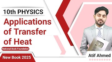 Applications of transfer of heat class 10 nbf || federal board || 10th class physics new book 2025