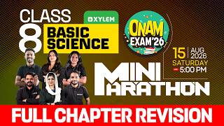 Class 8 Onam Exam 2026 - Basic Science : Mini Mararthon - Full Chapter Revision | Xylem Class 8