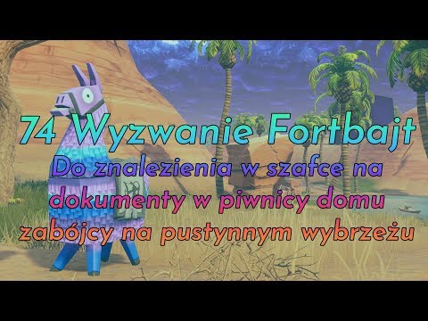 Wideo: Gdzie Znaleźć Fortbajt 74: Znaleziony W Szafce Na Dokumenty W Piwnicy Zabójcy Na Pustynnym Wybrzeżu W Fortnite