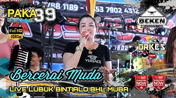 Paka 89 Music | Bercerai Muda | Live Lubuk Bintialo MUBA | WD Eluansyah ń Sanaria | Beken Production